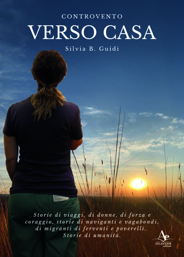 Verso casa. Controvento. - Libro di Silvia B. Guidi